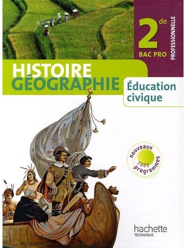 Histoire-géographie éducation civique ; 2nde bac pro ; livre de l'élève (édition 2009)