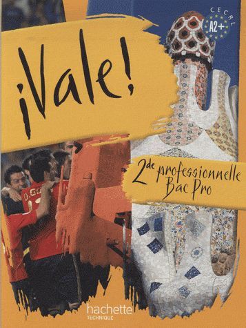 Espagnol ; 2nde professionnelle bac pro ; livre de l'élève
