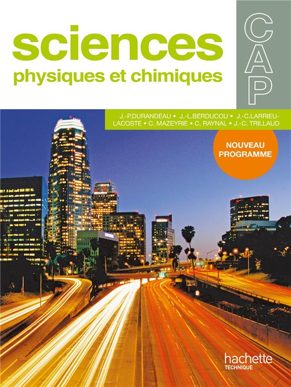 Sciences physiques ; CAP ; livre de l'élève (édition 2010)