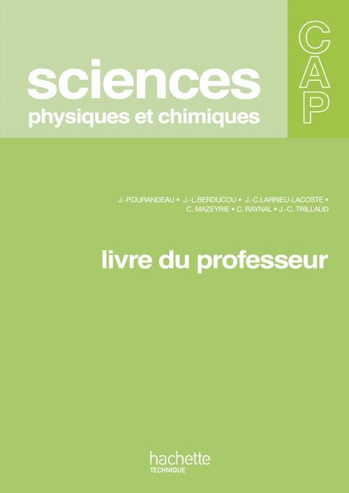 Sciences physiques ; CAP ; livre du professeur (édition 2010)