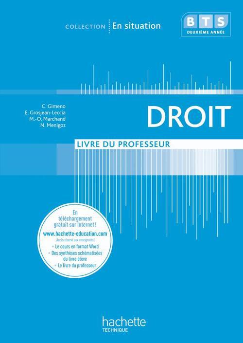 En situation : droit ; BTS 2ème année ; livre du professeur (édition 2010)