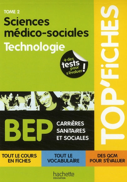 TOP'FICHES : SMS, technologie ; BEP CSS Tome 2