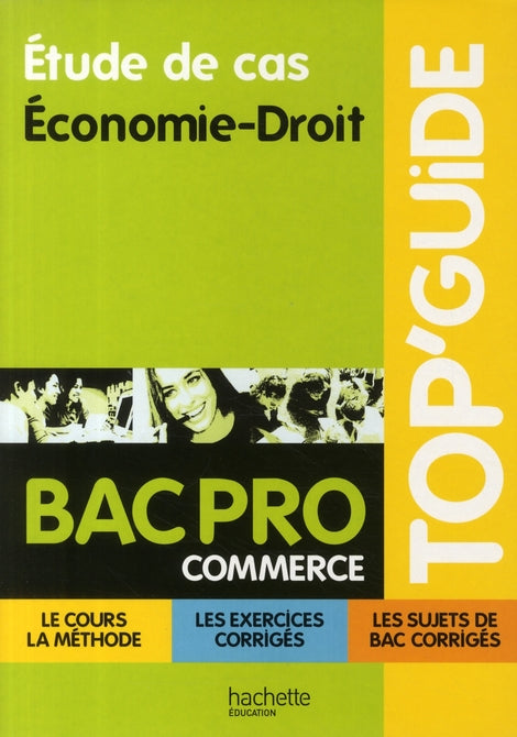 TOP'GUIDE : étude de cas en économie/droit ; bac pro commerce