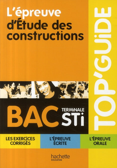 TOP'GUIDE : étude des constructions ; terminale STI