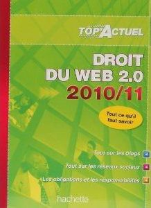 Top'actuel : droit du web 2.0 (édition 2010/2011)