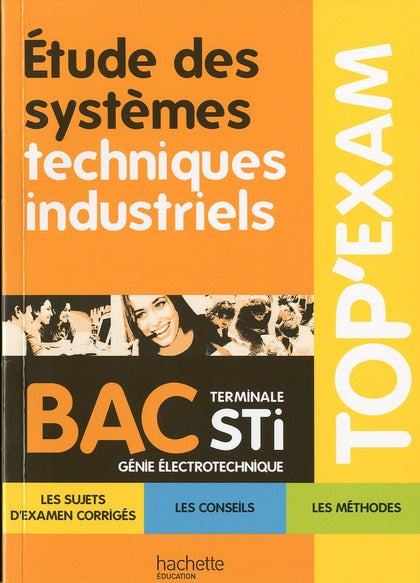 TOP'EXAM : esti génie électrotechnique ; terminale STI