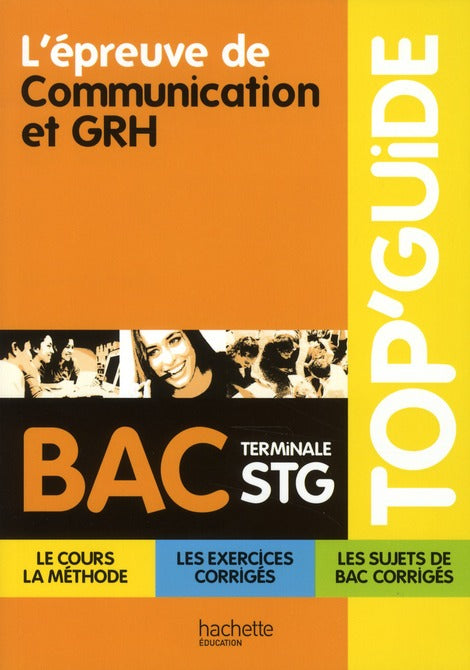 TOP'GUIDE : l'épreuve de communication et GRH ; terminale STG