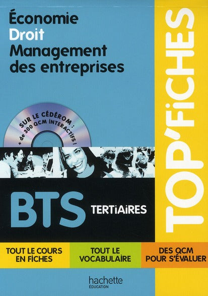 TOP'FICHES : économie, droit management des entreprises ; BTS tertiaire