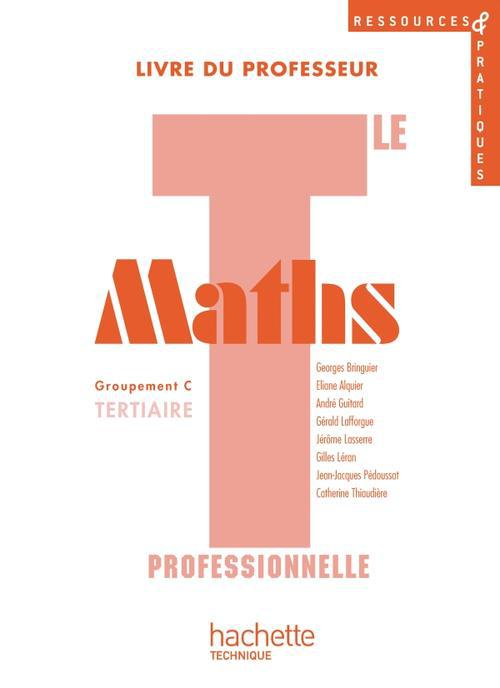 Maths ; terminale pro tertiaire ressources ; livre du professeur avec cédérom encarté
