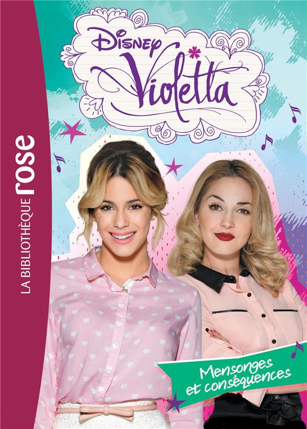 Violetta Tome 24 : mensonges et conséquences