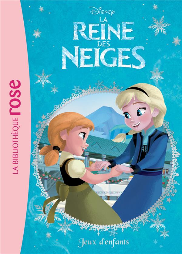 La Reine des Neiges Tome 7 : jeux d'enfants