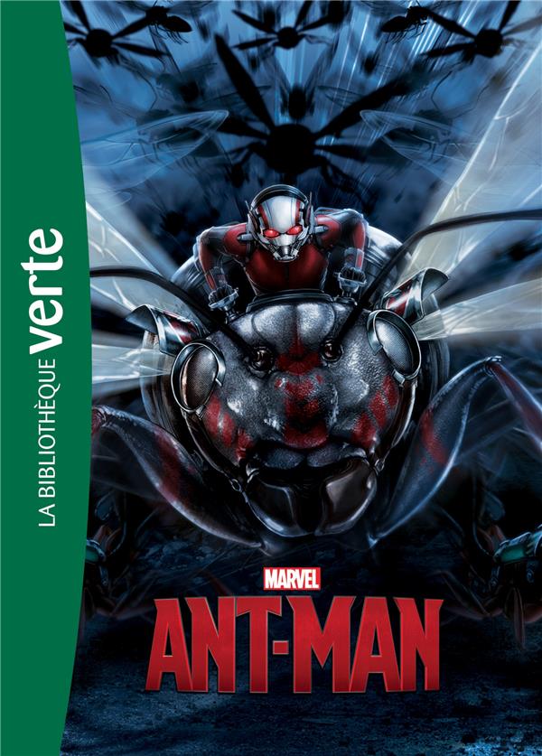 Bibliothèque Marvel Tome 13 ; Ant-Man, le roman du film