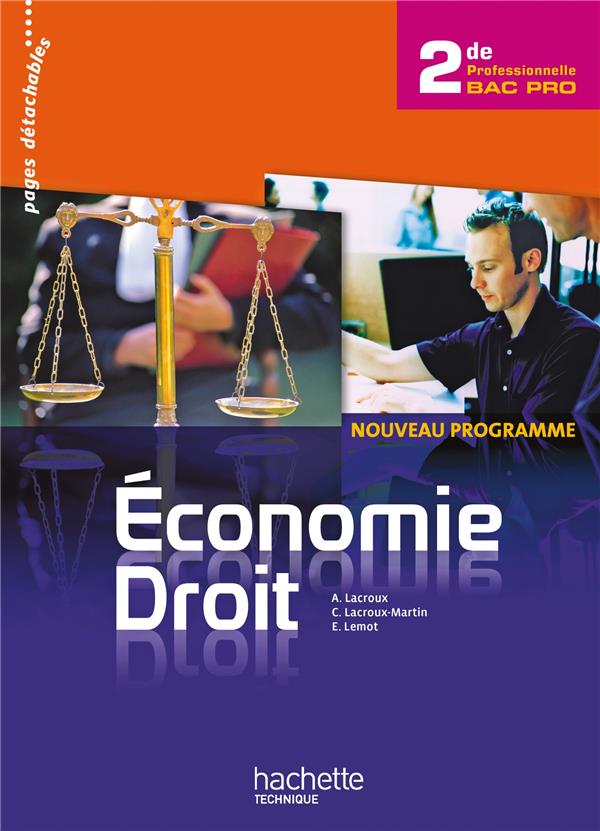 économie et droit ; 2nde professionnelle bac pro ; livre de l'élève (édition 2010)