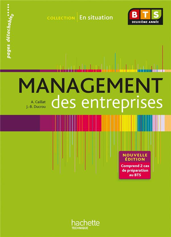En situation : management des entreprises ; BTS 2e année ; livre de l'élève