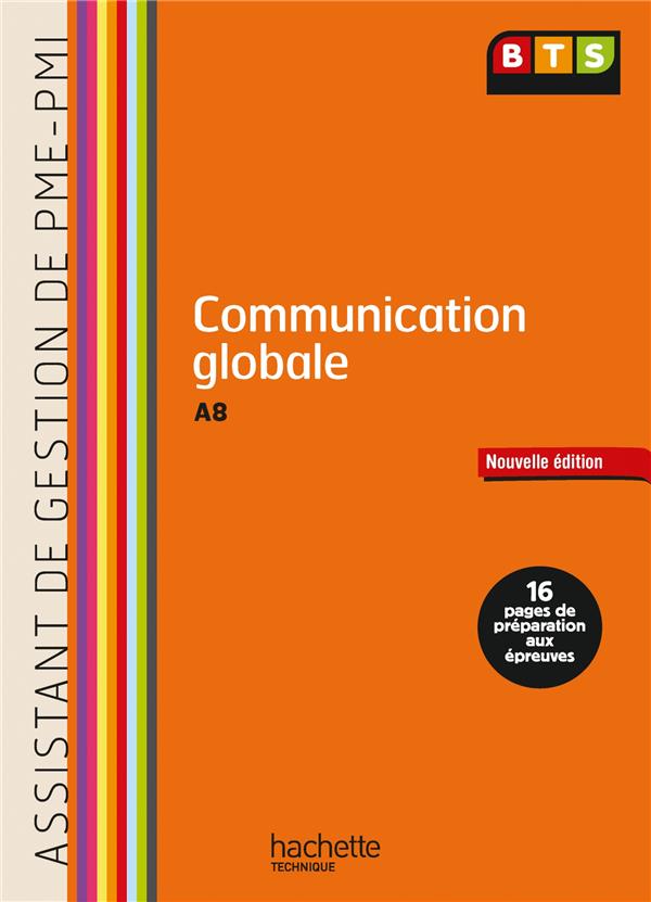 Communication assistant de gestion (A8) ; BTS PME-PMI ; livre de l'élève