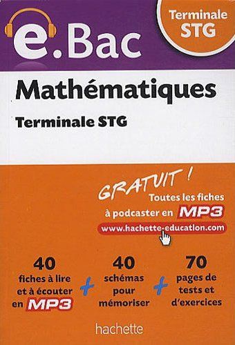 E.BAC : mathématiques ; terminale STG