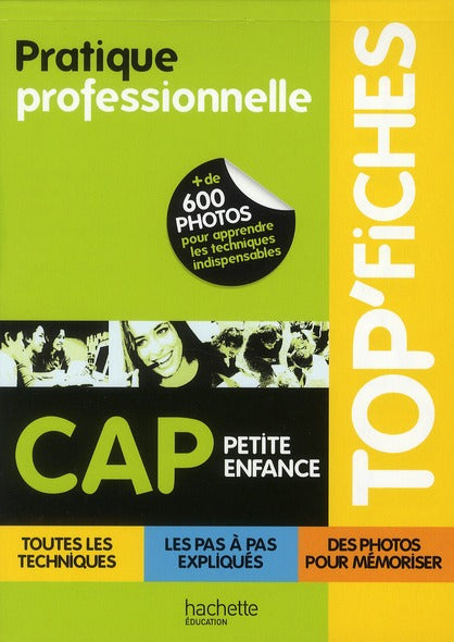 TOP'FICHES : pratique professionnelle ; CAP petite enfance