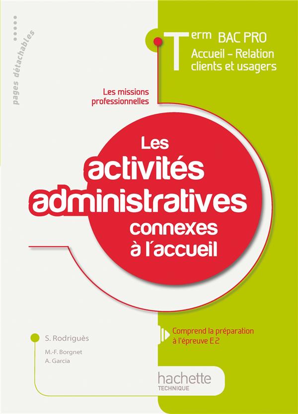 Les activités administratives connexes à l'accueil ; terminale pro ; livre élève (édition 2011)