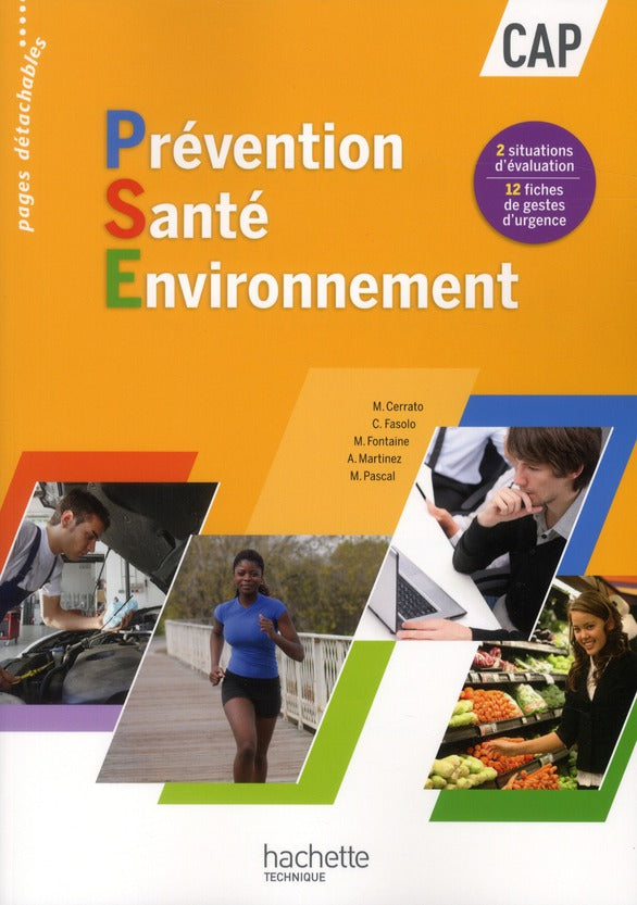 Prévention-santé-environnement ; CAP ; livre de l'élève (édition 2012)