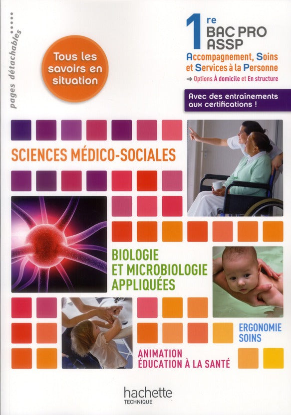 SMS ; biologie et microbiologie ; 1ère bac pro ASSP ; livre de l'élève (édition 2012)
