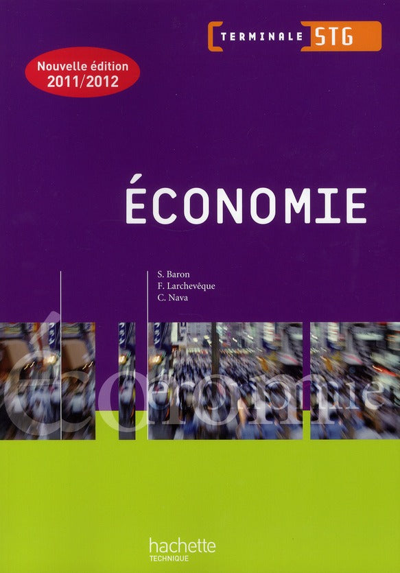 économie terminale STG ; livre de l'élève (édition 2011)