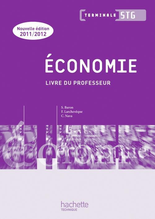 économie terminale STG ; livre du professeur (édition 2011)