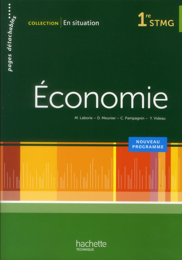 En situation : économie ; 1ère STMG ; livre de l'élève (édition 2012)