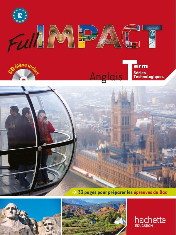 FULL IMPACT : anglais ; terminale séries technologiques ; livre de l'élève (édition 2012)