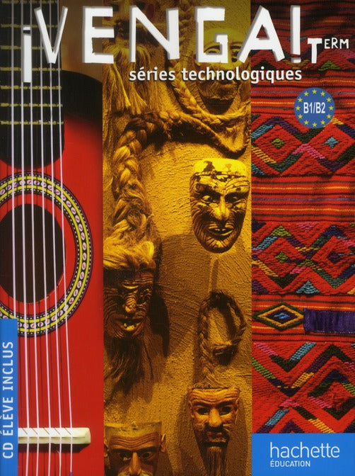 VENGA! : espagnol ; terminale séries technologiques ; livre de l'élève (édition 2012)