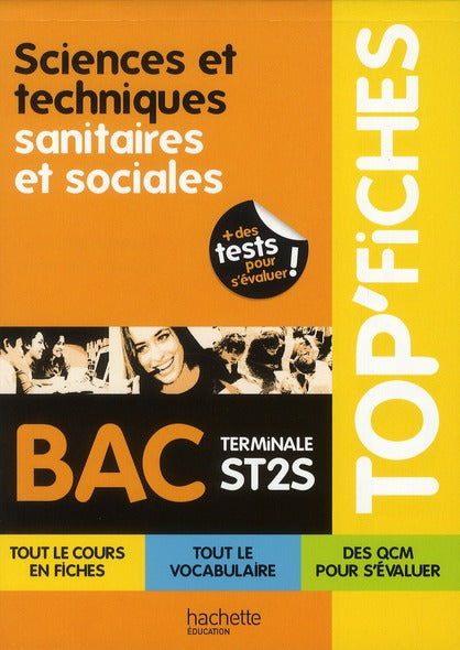 TOP'FICHES : sciences et techniques sanitaires et sociales ; terminale ST2S