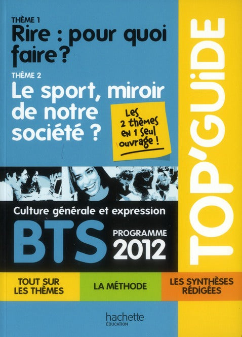 TOP'GUIDE : culture générale ; expression ; BTS