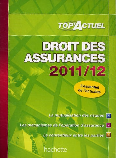 Top'actuel : droit des assurances (éditions 2011/2012)