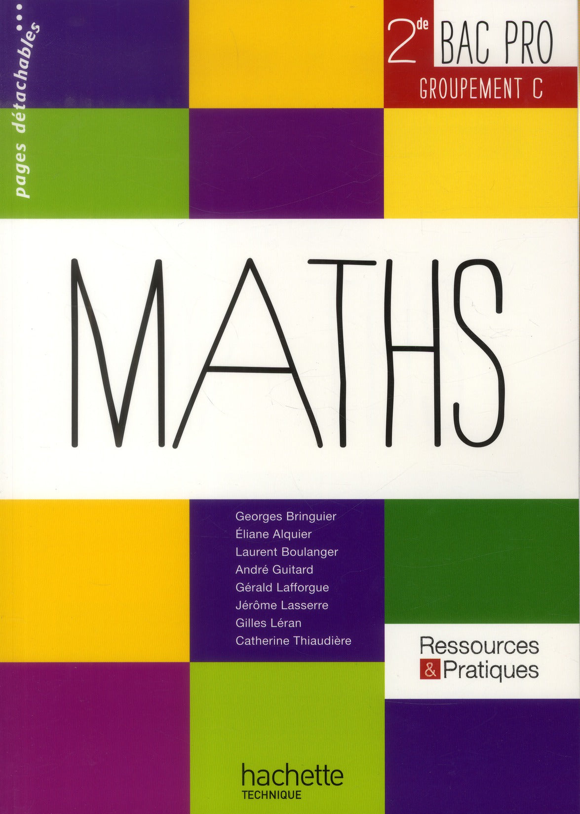 RESSOURCES & PRATIQUES : mathématiques ; 2nde bac pro ; groupements C tertiaire ; manuel de l'élève
