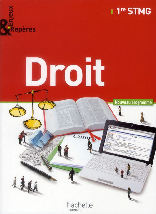 Enjeux et repères : droit ; 1ère STMG ; livre de l'élève (édition 2012)
