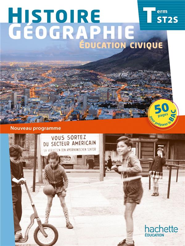 Histoire-géographie ; terminale ST2S ; livre de l'élève