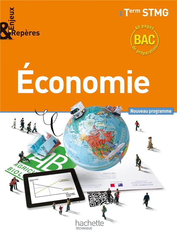 Enjeux et repères : économie ; terminale STMG ; livre de l'élève