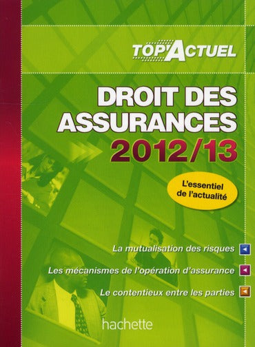 Top'actuel : droit des assurances (édition 2012/2013)