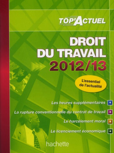 Top'actuel : droit du travail (édition 2012/2013)