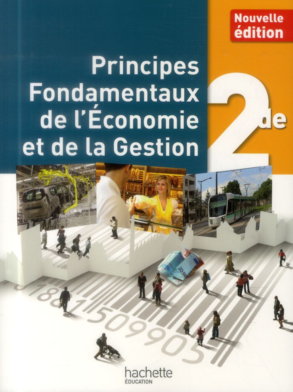 Principes fondamentaux de l'économie et de la gestion ; 2nde ; manuel de l'élève (édition 2014)