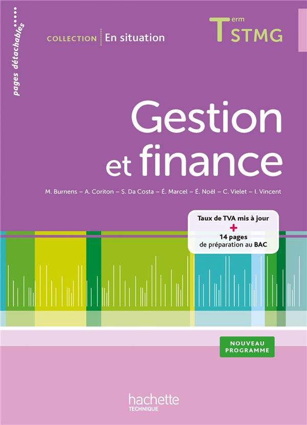 En situation : gestion et finance ; terminale STMG ; manuel de l'élève (édition 2014)