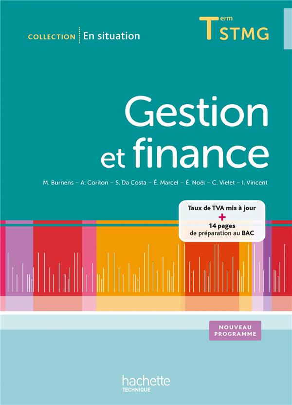 En situation : gestion et finance ; terminale STMG ; manuel de l'élève (édition 2014)