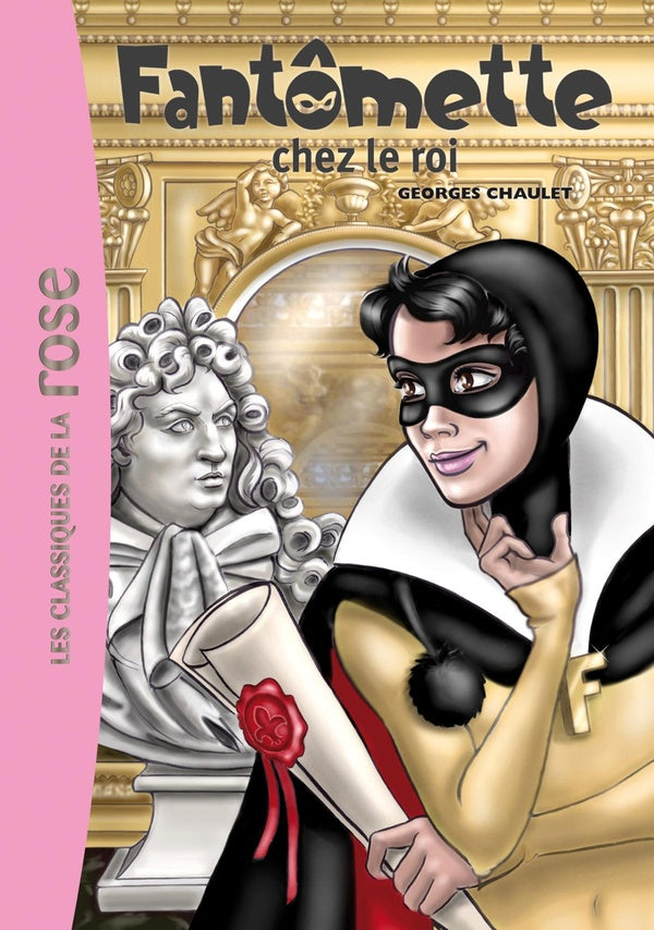 Fantomette Tome 15 ; Fantomette chez le roi