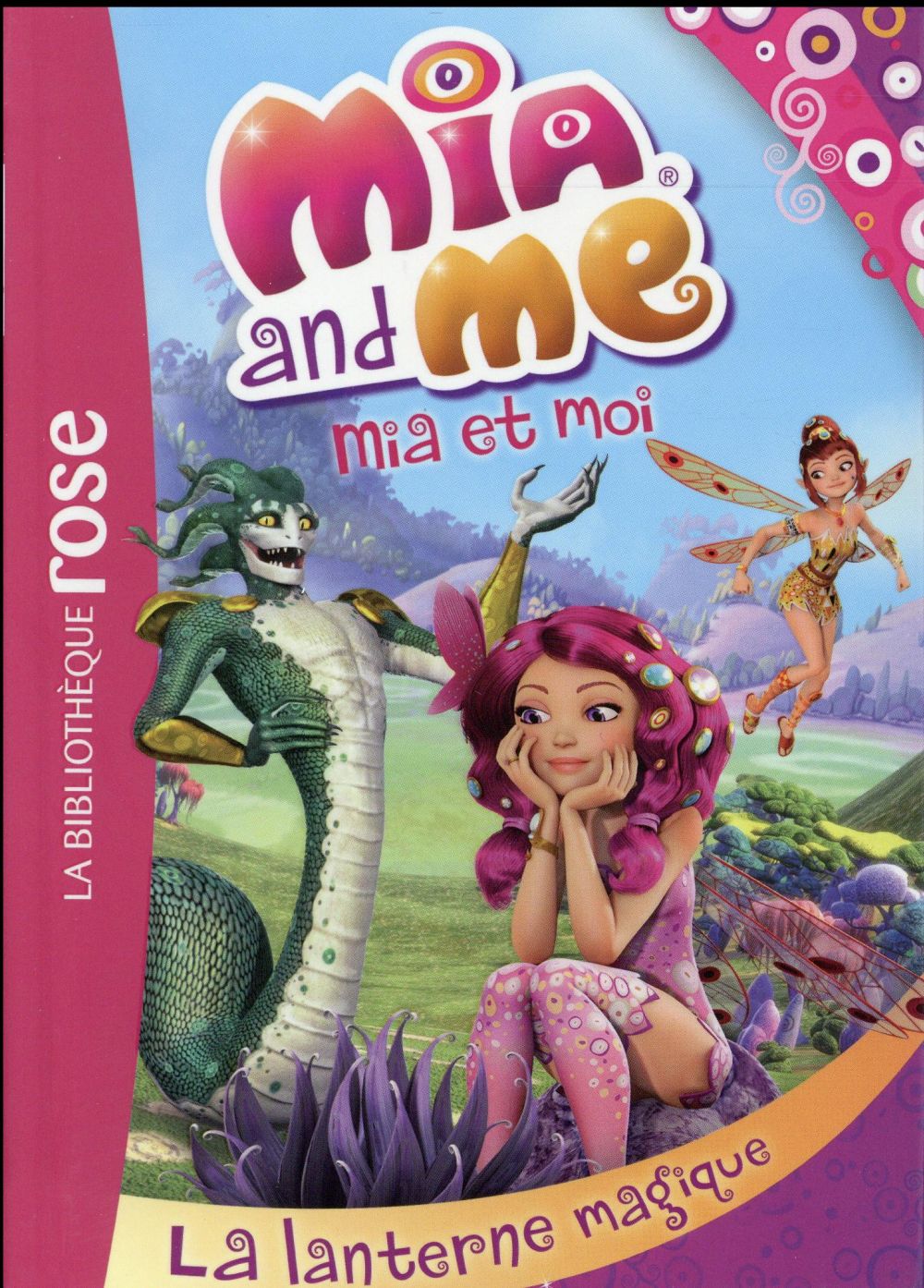 Mia et moi Tome 11 : la lanterne magique