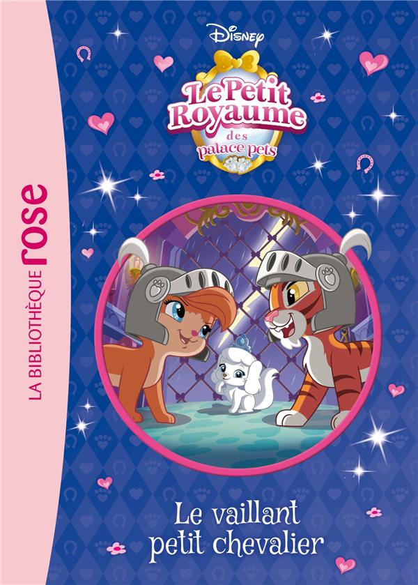 Palace Pets Tome 8 : le vaillant petit chevalier