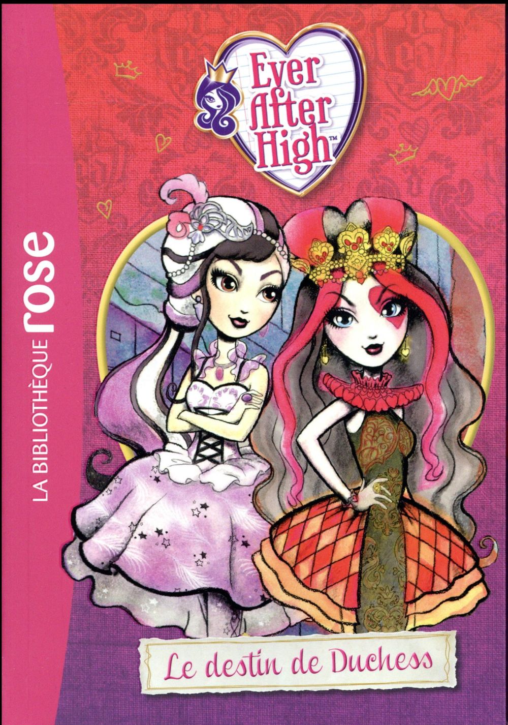 Ever after high Tome 5 ; le destin de Duchess