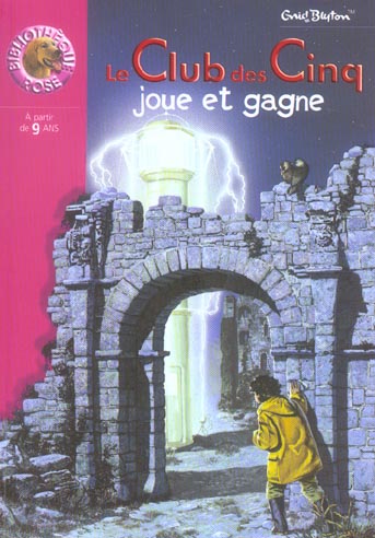 Le Club des Cinq Tome 13 : le Club des Cinq joue et gagne