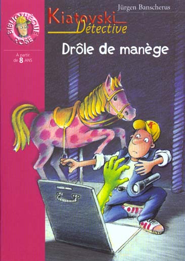 Kiatovski detective 3 - drole de manege