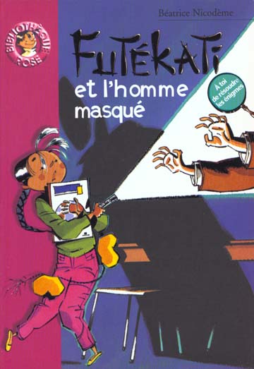 Futékati et l'homme masqué