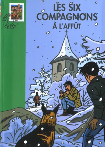 Les six compagnons a l'affut