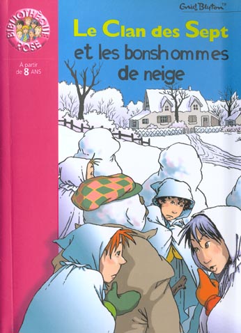 Le clan des sept et les bonhommes de neige